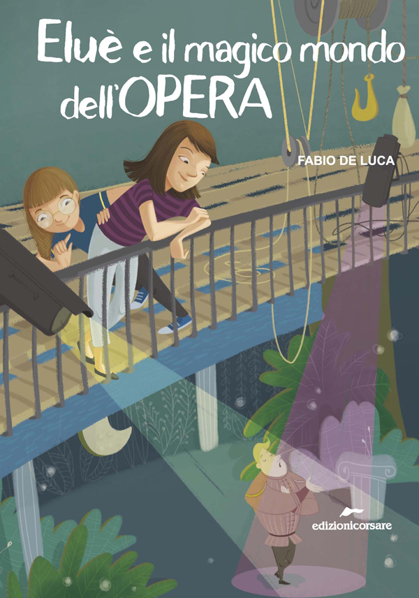 Eluè e il magico mondo dell'opera