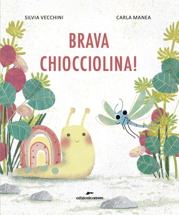 978-88-99136-87-1 Brava Chiocciolina! (Versione in italiano)